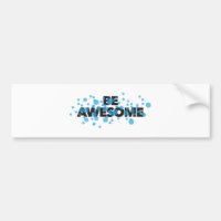 Playful, vibrant, bold, modern design Be Awesome