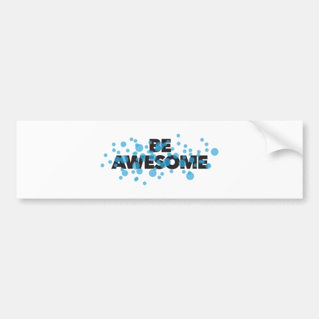 Pegatina Para Coche Playful, vibrant, bold, modern design Be Awesome (Frente)