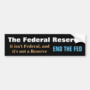 Pegatina Para Coche Poner fin al sticker de la Fed
