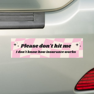 Pegatina Para Coche Por favor, no me pegues, no sé cómo funciona el se