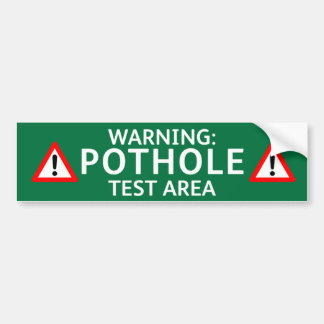 Pegatina Para Coche Pothole Bumper Sticker: WARNING POTHOLE TEST AREA