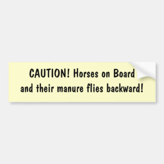 Pegatina Para Coche ¡PRECAUCIÓN! Caballos en Boardand que su abono