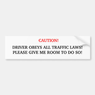 Pegatina Para Coche ¡Precaución! El conductor obedece todas las leye