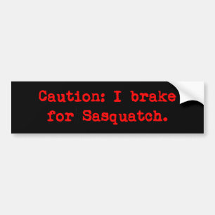 Pegatina Para Coche Precaución I Freno Por Sasquatch