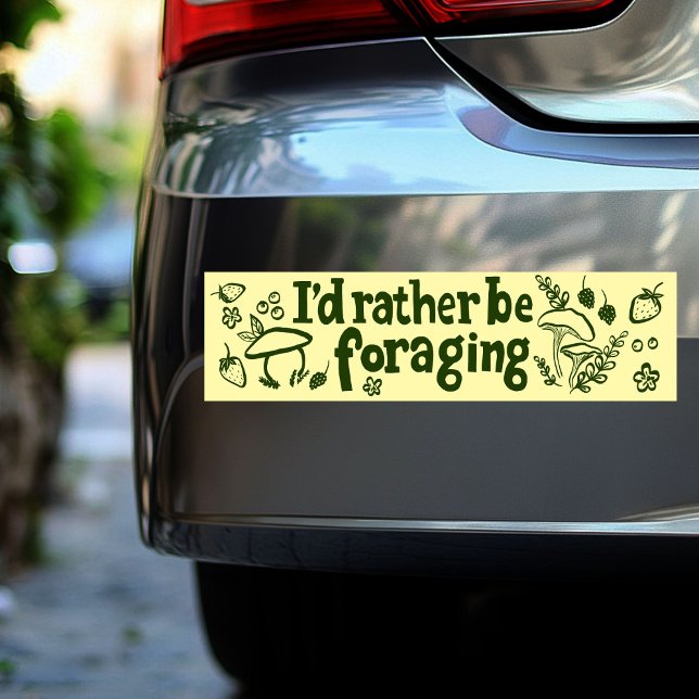 Pegatina Para Coche PREFERIRÍA ESTAR PREOCUPANDO plantas de champiñone (I'D RATHER BE FORAGING Mushrooms Berries Plants Bumper Sticker
)