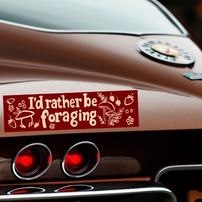 Pegatina Para Coche PREFERIRÍA ESTAR PREOCUPANDO plantas de champiñone (I'D RATHER BE FORAGING Mushrooms Berries Plants Bumper Sticker
)