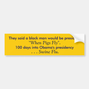 Pegatina Para Coche Presidente negro Swine Flu