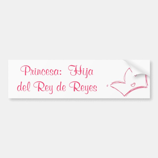 Pegatina Para Coche Princesa:  Hija del Rey de Reyes (Frente)