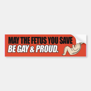 Pegatina Para Coche QUE EL FETO QUE AHORRES SEA GAY Y ORGULLOSO -.png
