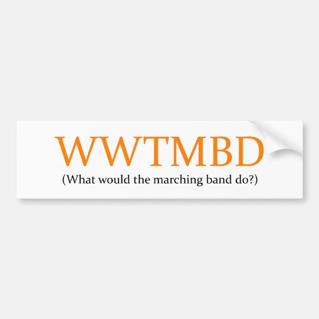 Pegatina Para Coche ¿Qué haría la banda de Marcha? (Frente)