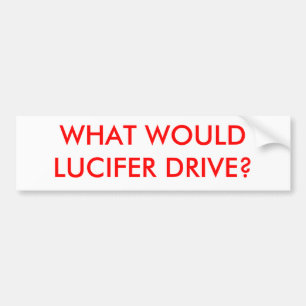 PEGATINA PARA COCHE ¿QUÉ LUCIFER CONDUCIRÍA?
