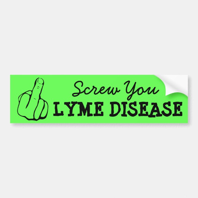 Pegatina Para Coche Que se joda la enfermedad de Lyme Awareness Bumper (Frente)