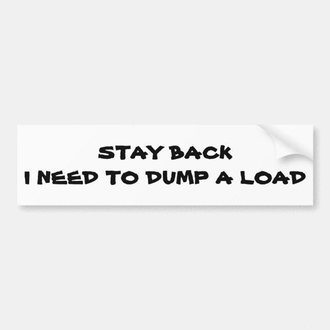 Pegatina Para Coche Quédate Atrás Necesito Deshacer Una Carga (Frente)