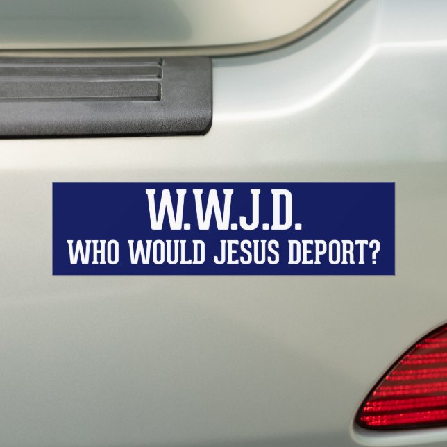 Pegatina Para Coche Quién deportaría a Jesús a WWJD (en coche)