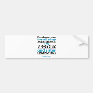 Pegatina Para Coche Quienquiera hace voluntad de mi padre en cielo