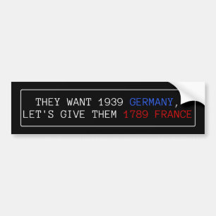 Pegatina Para Coche Quieren Alemania 1939, Démosles Francia 1789
