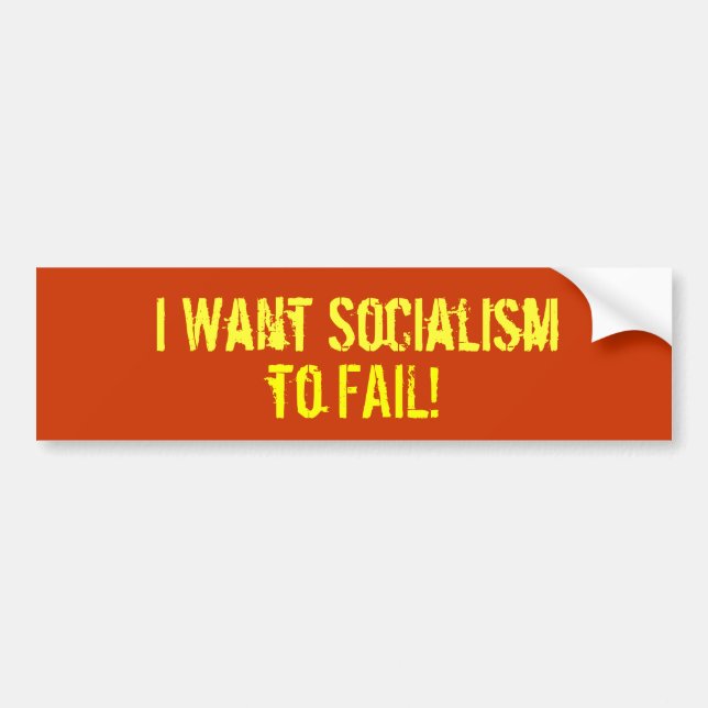 Pegatina Para Coche ¡Quiero socialismo, PARA FALLAR! (Frente)
