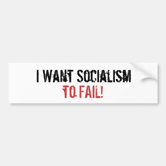 Pegatina Para Coche ¡Quiero socialismo, PARA FALLAR! (Frente)