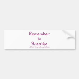 Pegatina Para Coche Recuerde respirar (el rosa)