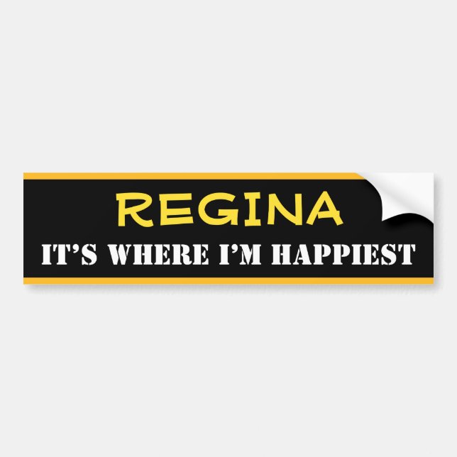 Pegatina Para Coche "REGINA" - "ES DONDE ESTOY MÁS FELIZ" (Canadá) (Frente)