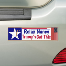 Pegatina Para Coche Relájate Nancy Trump tiene esto!