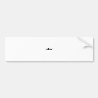 Pegatina Para Coche Relax. Minimalist Bumper Sticker