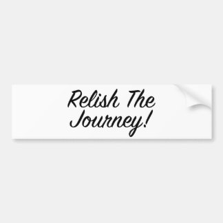 Pegatina Para Coche Relish The Journey - Blackscript