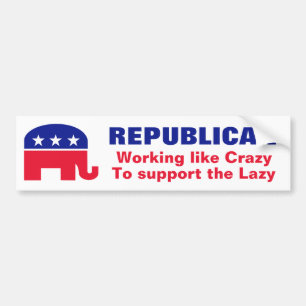Pegatina Para Coche Republicano - Workin como loco para apoyar el laz