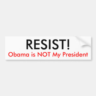 Pegatina Para Coche ¡RESISTA! , Obama no es mi presidente
