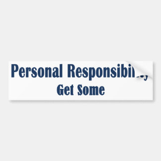Pegatina Para Coche Responsabilidad personal - Obtener algo