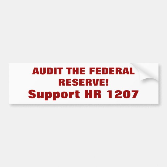 Pegatina Para Coche ¡REVISE FEDERAL RESERVE! , Ayuda hora 1207 (Frente)