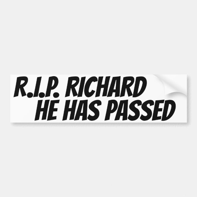 PEGATINA PARA COCHE RICHARD HAS PASSED (Frente)