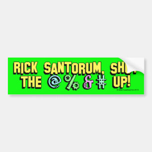 Pegatina Para Coche ¡Rick Santorum, cerró el @%&#!