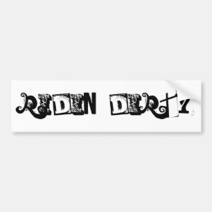 Pegatina Para Coche Ridin sucio