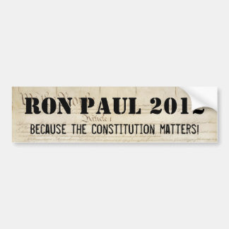 Pegatina Para Coche Ron Paul 2012 - Porque importa la constitución