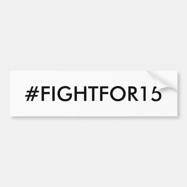 Pegatina Para Coche Salario mínimo #FIGHTFOR15 (Frente)