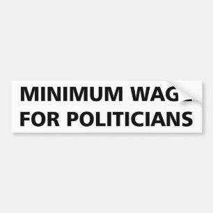 Pegatina Para Coche Salario mínimo para los políticos