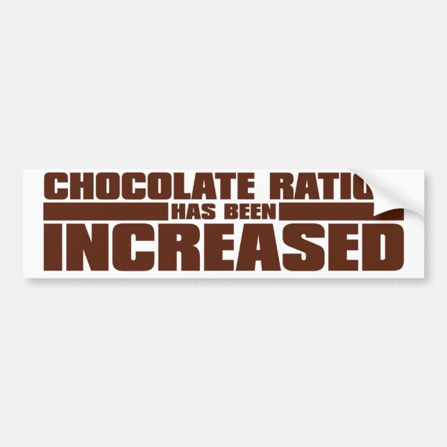 PEGATINA PARA COCHE SE HA AUMENTADO LA RACIÓN DEL CHOCOLATE (Frente)
