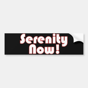 Pegatina Para Coche ¡Serenity Now!