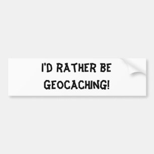 Pegatina Para Coche ¡Sería bastante Geocaching!
