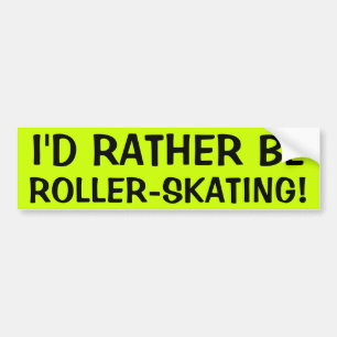 PEGATINA PARA COCHE ¡SERÍA BASTANTE PATINAJE SOBRE RUEDAS!