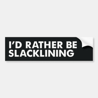 Pegatina Para Coche Sería bastante Slacklining