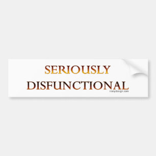 Pegatina Para Coche Seriamente Disfunctional Bumpersticker