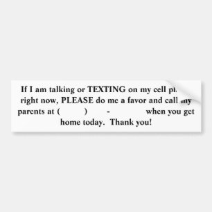 Pegatina Para Coche Si estoy hablando o TEXTING en mi aparejo del