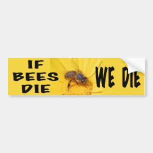 Pegatina Para Coche Si las abejas mueren, nosotros morimos