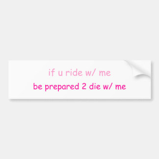 Pegatina Para Coche si paseo de u conmigo…