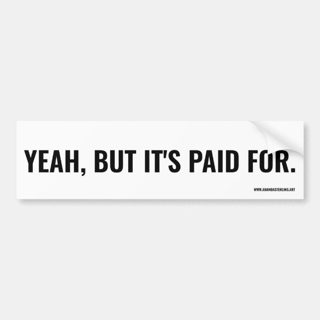 Pegatina Para Coche Sí, pero está pagado. (Frente)