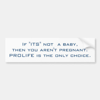 Pegatina Para Coche Si "SU" no un bebé, entonces usted no está