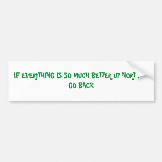 PEGATINA PARA COCHE SI TODO ESTÁ TANTO UN MEJOR NORTE (Frente)