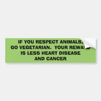 PEGATINA PARA COCHE SI USTED RESPETA ANIMALES, VA EL VEGETARIANO. SU